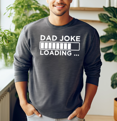 Dad Joke Loading...Graphic Tee